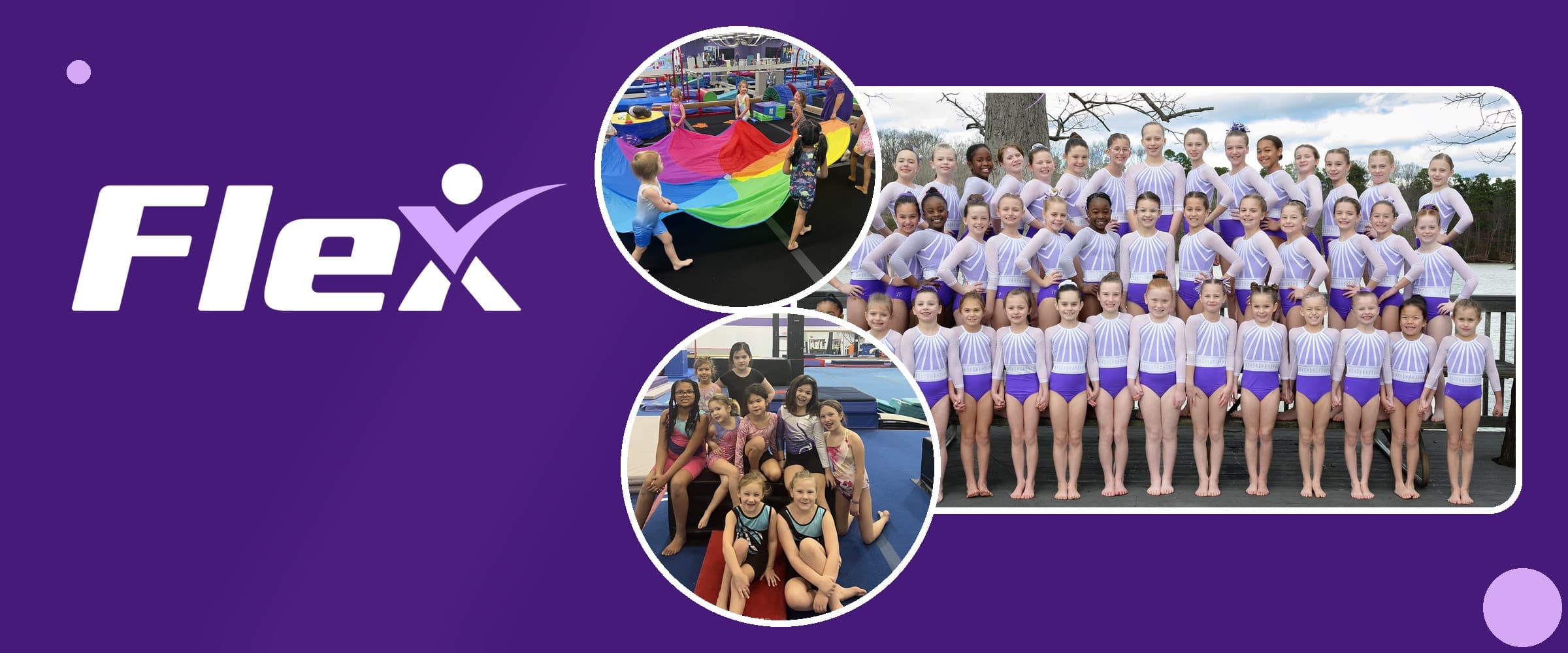 Flex Gymnastics logo beside the Flex competitive team in purple leotards, a preschool class and a rec class group